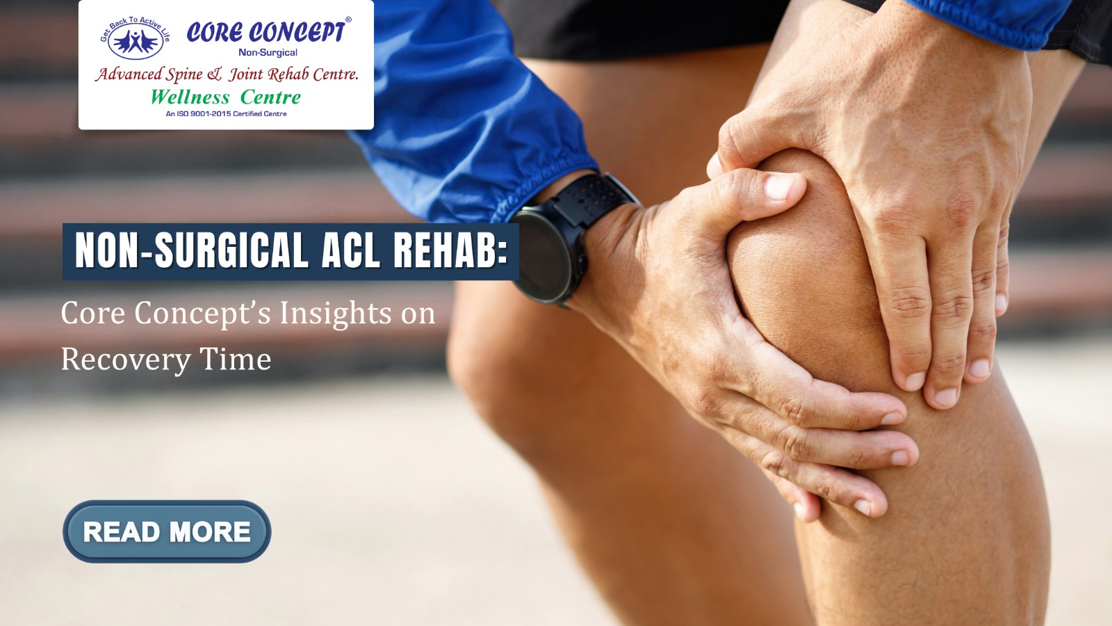 Non-Surgical ACL Rehab: Core Concept’s Insights on Recovery Time