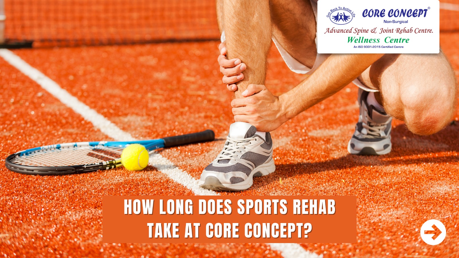 How long does sports rehab take at Core Concept?