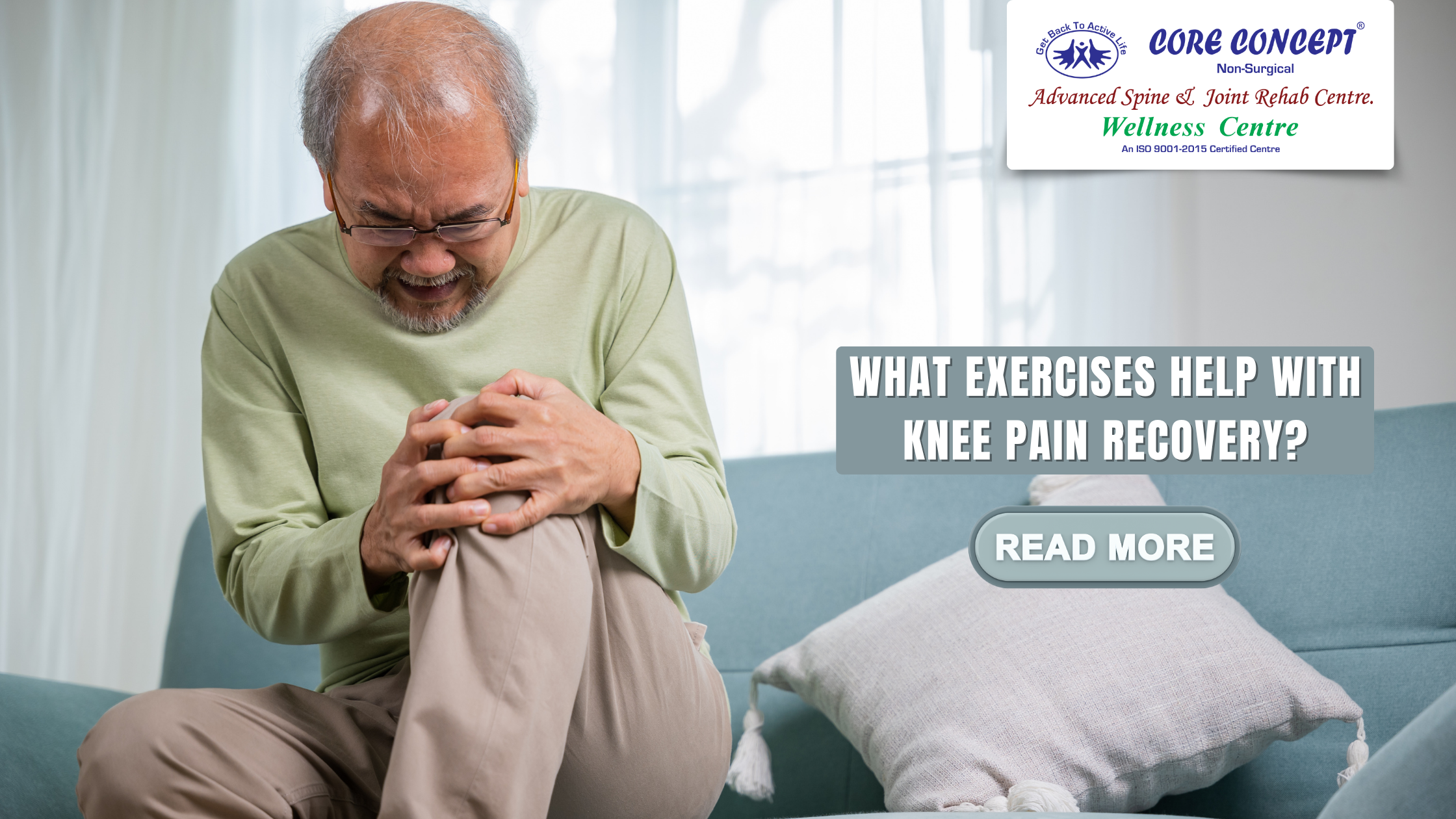 What Exercises Help With Knee Pain Recovery? at Core Concept